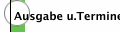 Ausgabe u.Termine
